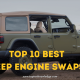 Top 10 Best Jeep Engine Swaps